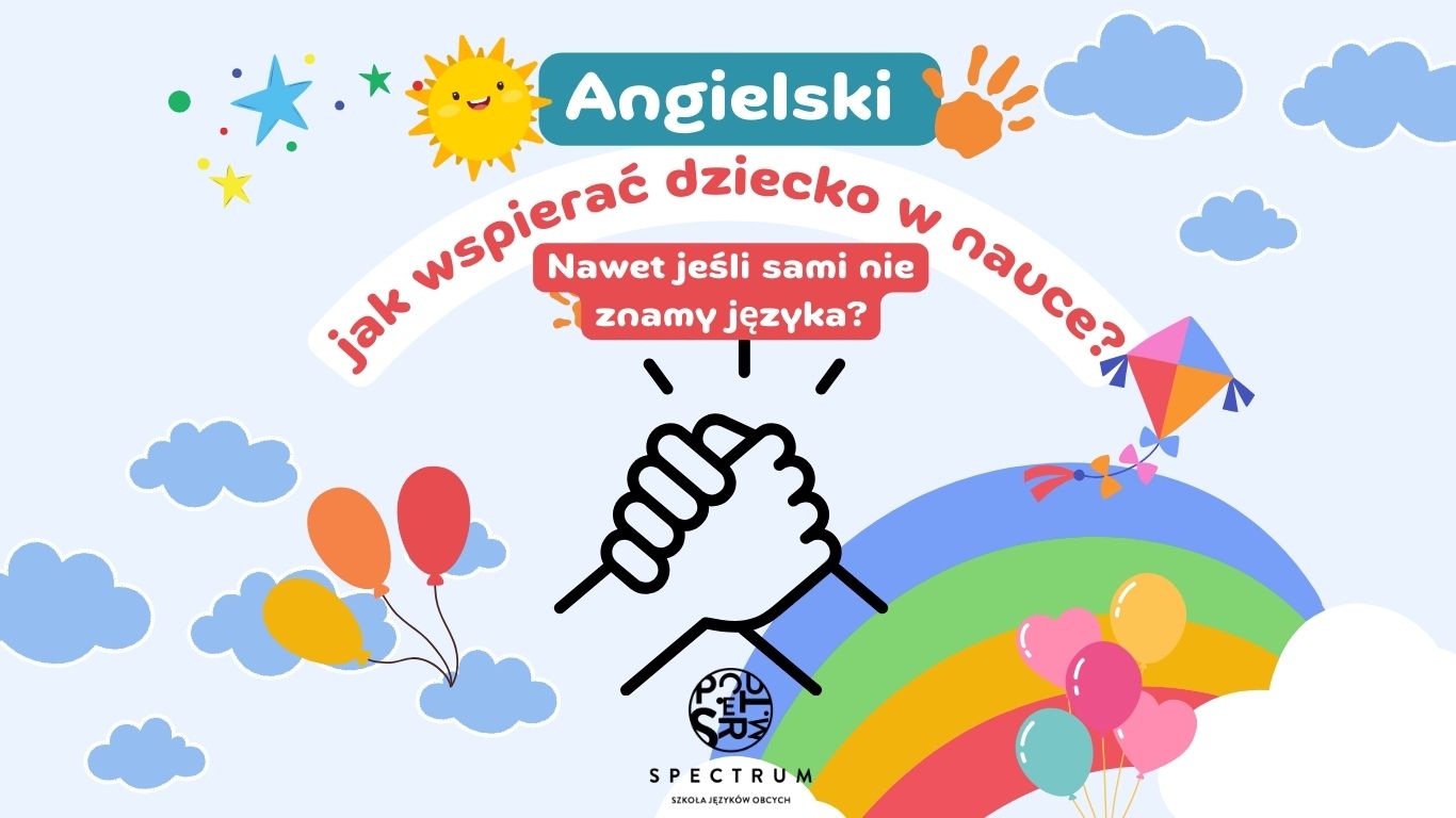 jak wspierać dziecko w nauce języka